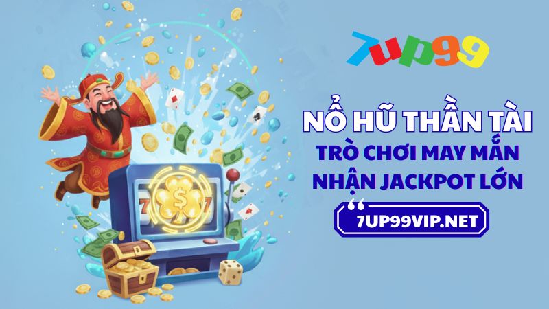 nổ hủ thần tài